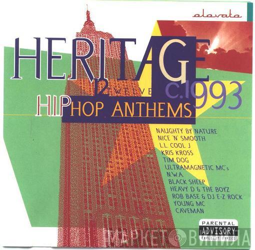  - Heritage - 12 Hip Hop Anthems