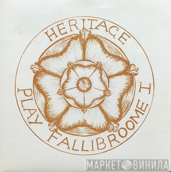 Heritage  - Play A Selection Of Dances From Fallibroome Book 1