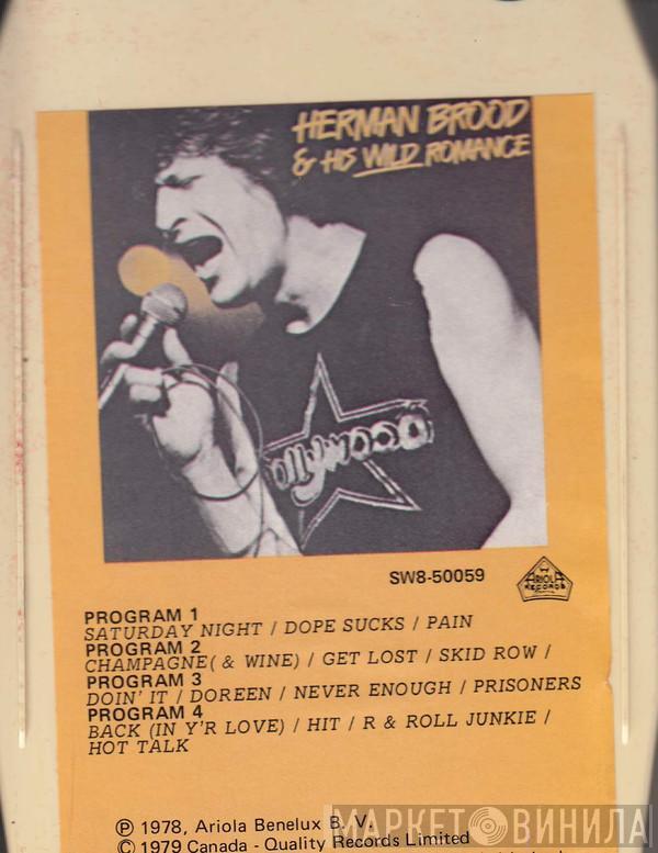  Herman Brood & His Wild Romance  - Herman Brood & His Wild Romance