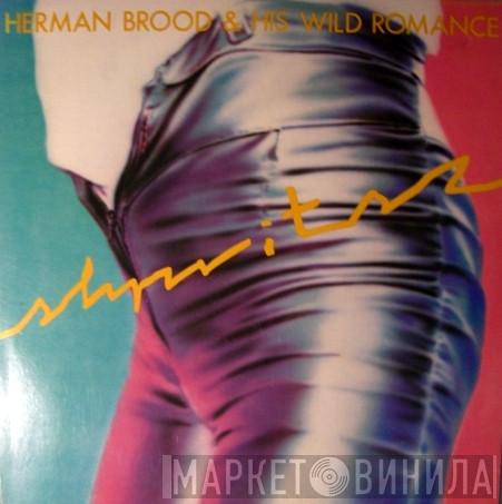  Herman Brood & His Wild Romance  - Shpritsz