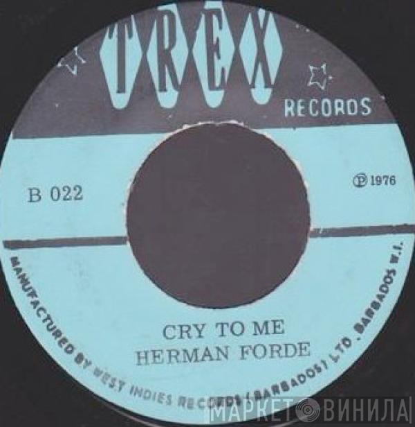 Herman Forde - So In Love / Cry To Me