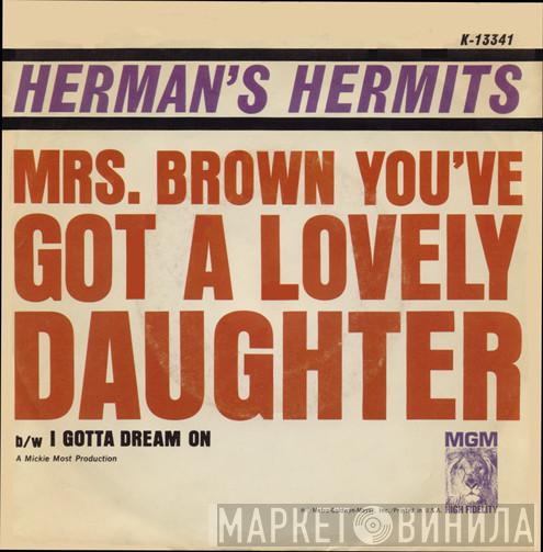  Herman's Hermits  - Mrs. Brown You've Got A Lovely Daughter / I Gotta Dream On