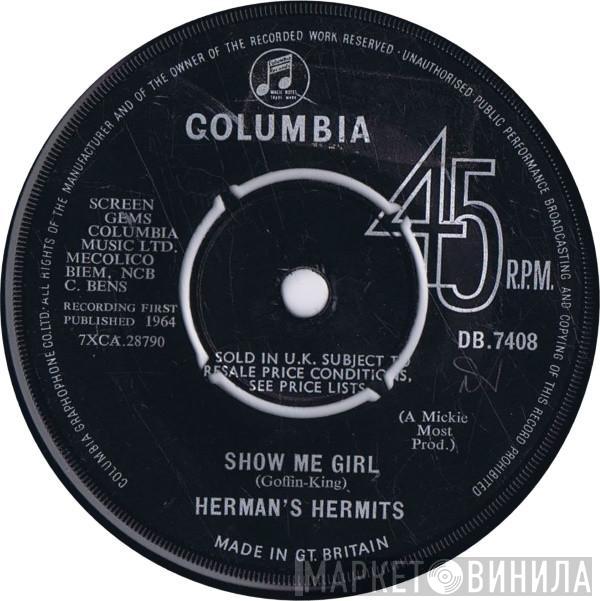  Herman's Hermits  - Show Me Girl / I Know Why