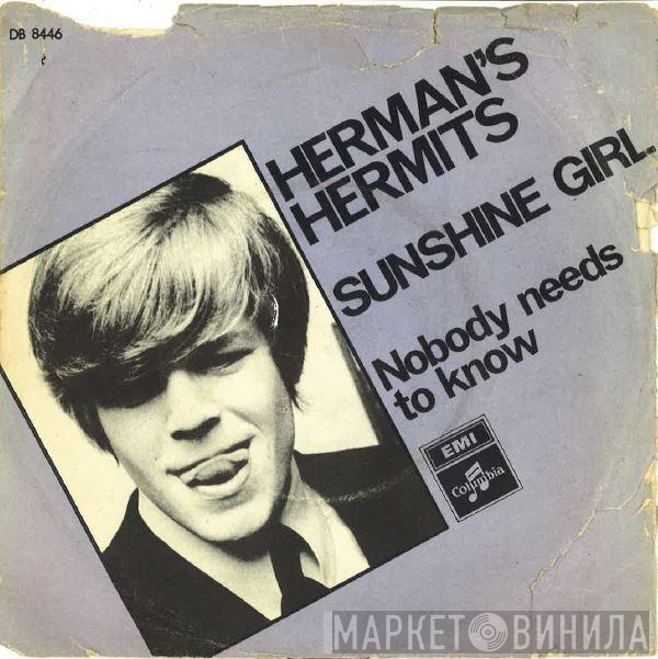 Herman's Hermits  - Sunshine Girl / Nobody Needs To Know