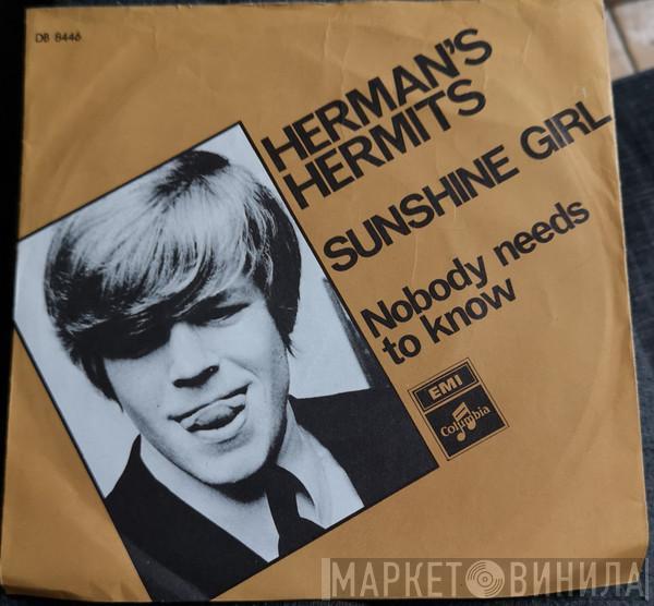  Herman's Hermits  - Sunshine Girl / Nobody Needs To Know
