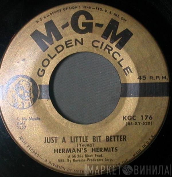 Herman's Hermits - Just A Little Bit Better / A Must To Avoid