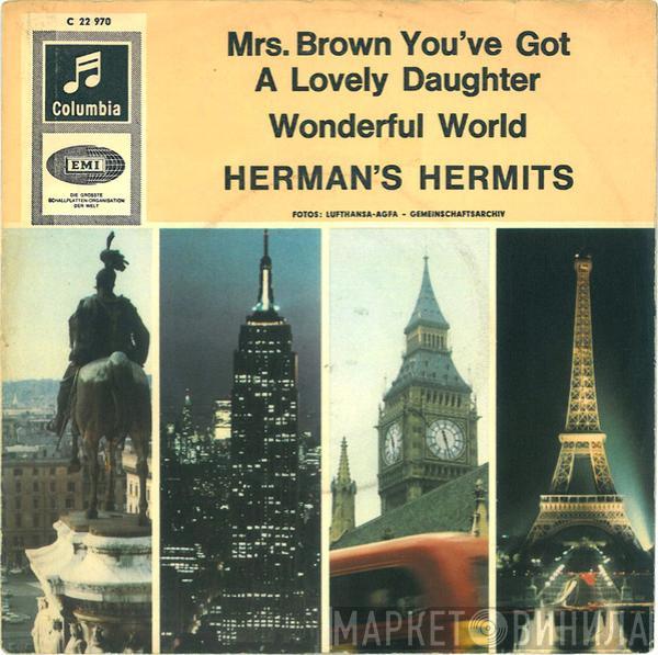 Herman's Hermits - Mrs. Brown You've Got A Lovely Daughter / Wonderful World