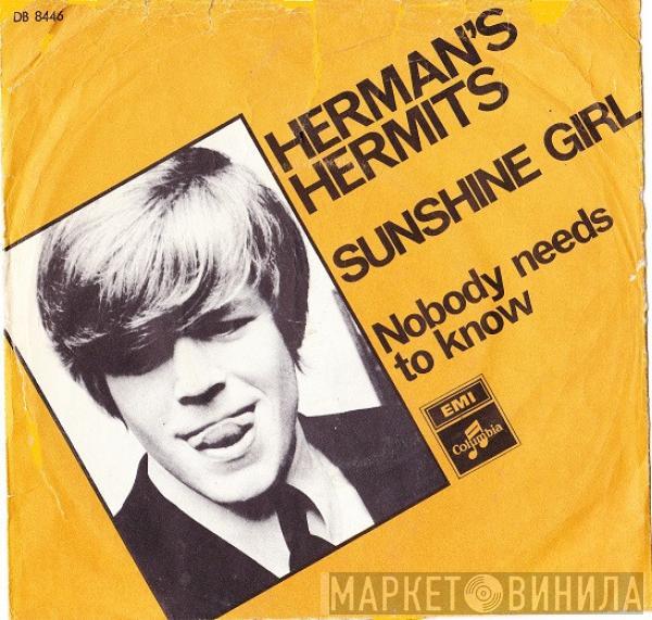 Herman's Hermits - Sunshine Girl / Nobody Needs To Know