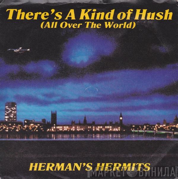 Herman's Hermits - There's A Kind Of Hush (All Over The World)