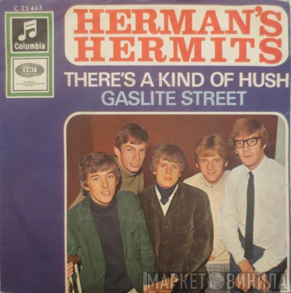 Herman's Hermits - There's A Kind Of Hush / Gaslite Street