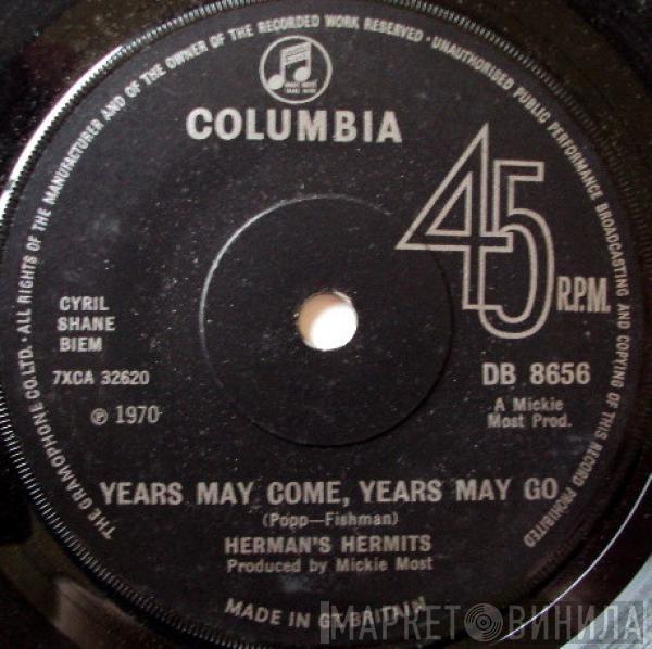 Herman's Hermits - Years May Come, Years May Go