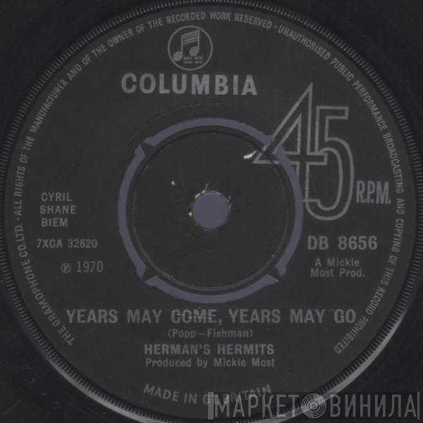 Herman's Hermits - Years May Come, Years May Go