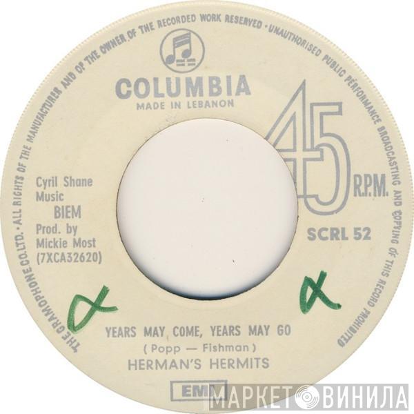  Herman's Hermits  - Years May Come, Years May Go