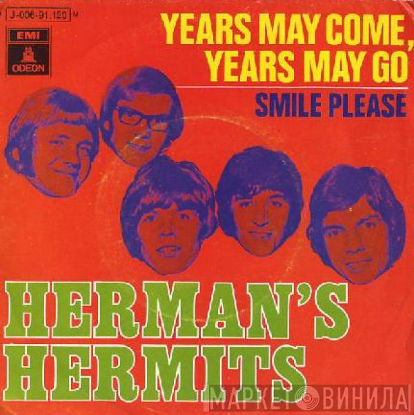  Herman's Hermits  - Years May Come, Years May Go