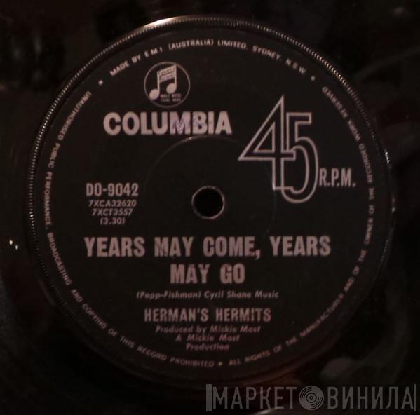  Herman's Hermits  - Years May Come, Years May Go