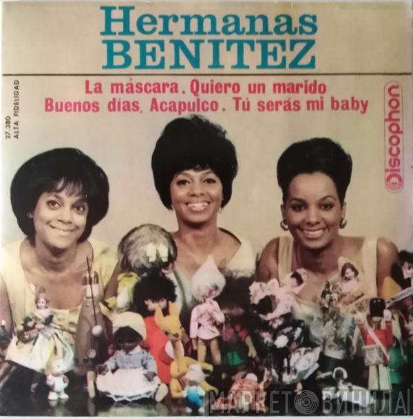 Hermanas Benitez - Tú Serás Mi Baby / Buenos Días Acapulco / La Máscara / Quiero Un Marido