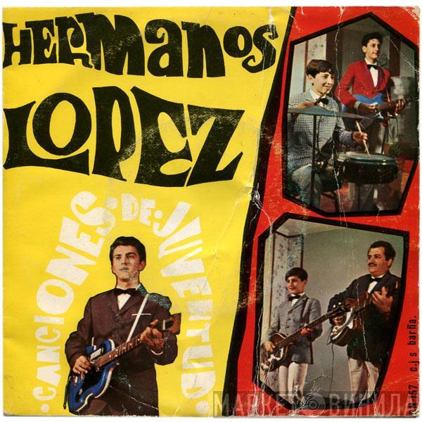 Hermanos López  - Canciones De Juventud