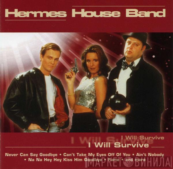 Hermes House Band - I Will Survive