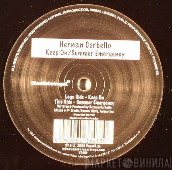 Hernan Cerbello - Keep On / Summer Emergency