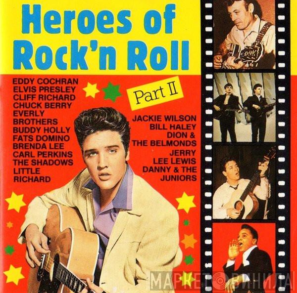  - Heroes Of Rock 'N Roll Part 2