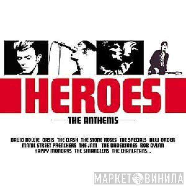  - Heroes The Anthems