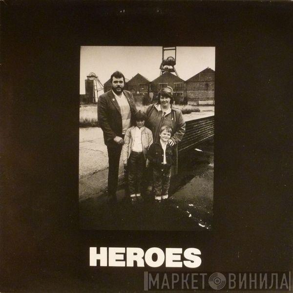  - Heroes