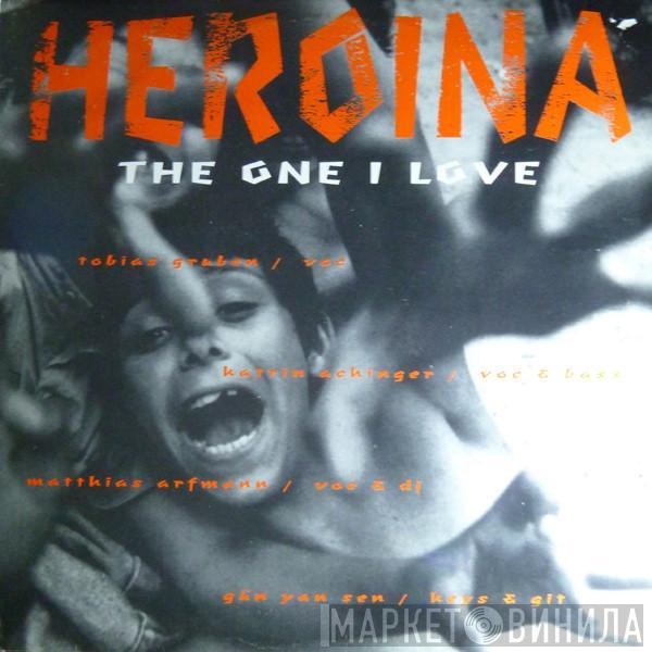 Heroina - The One I Love / Dancing Barefoot