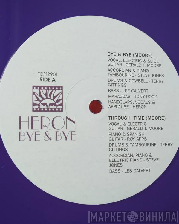 Heron - Bye And Bye