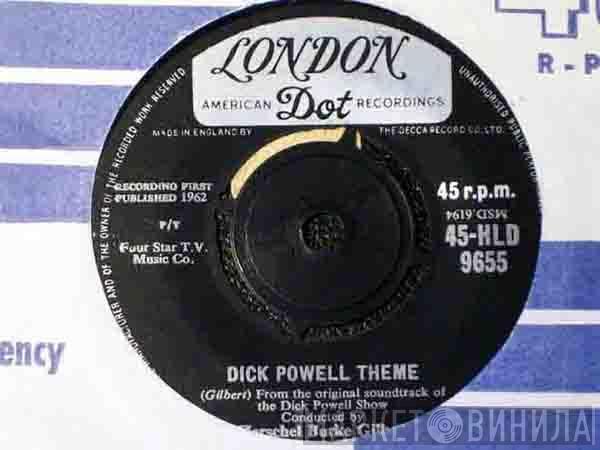 Herschel Burke Gilbert - Dick Powell Theme