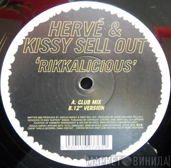 Hervé, Kissy Sell Out - Rikkalicious