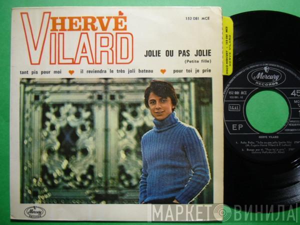 Hervé Vilard - Jolie Ou Pas Jolie
