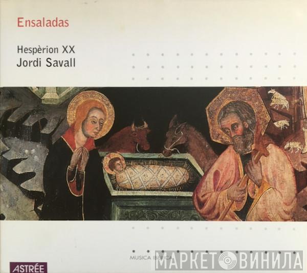 , Hespèrion XX  Jordi Savall  - Ensaladas