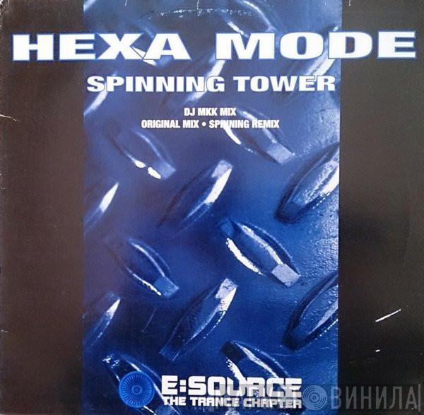 Hexa Mode - Spinning Tower