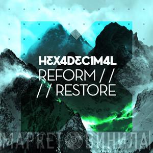 Hexadecimal  - Reform Restore
