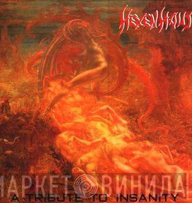 Hexenhaus - A Tribute To Insanity