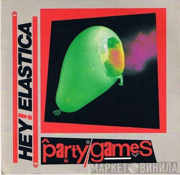 Hey! Elastica - Party Games