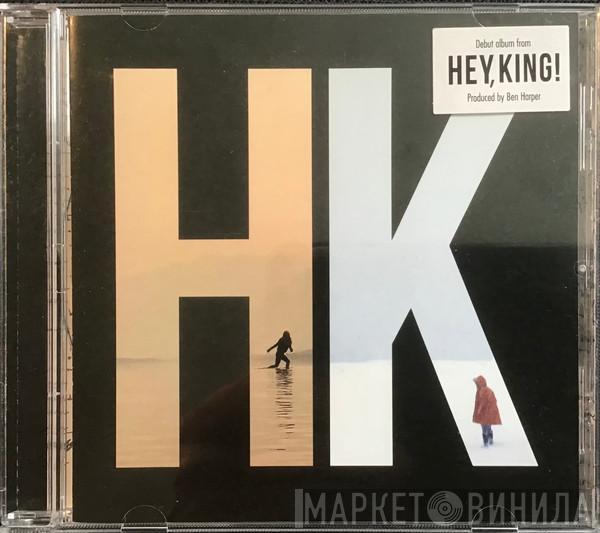 Hey, King! - Hey, King!