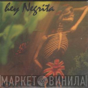 Hey Negrita - Old Britannia
