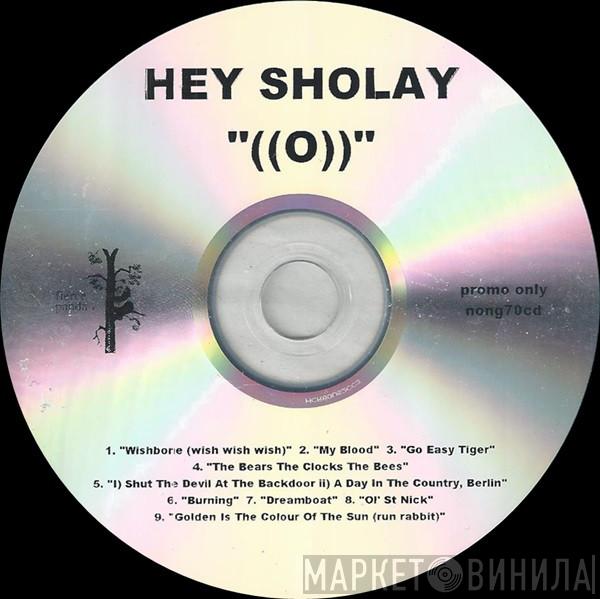 Hey Sholay - ((O))