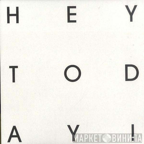 Hey Today! - Talk To Me