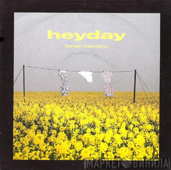 Heyday  - Come And Go