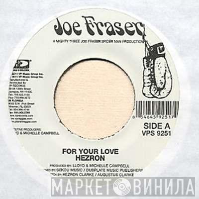 Hezron - For Your Love