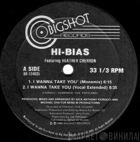 Hi-Bias, Heather Cherron - I Wanna Take You