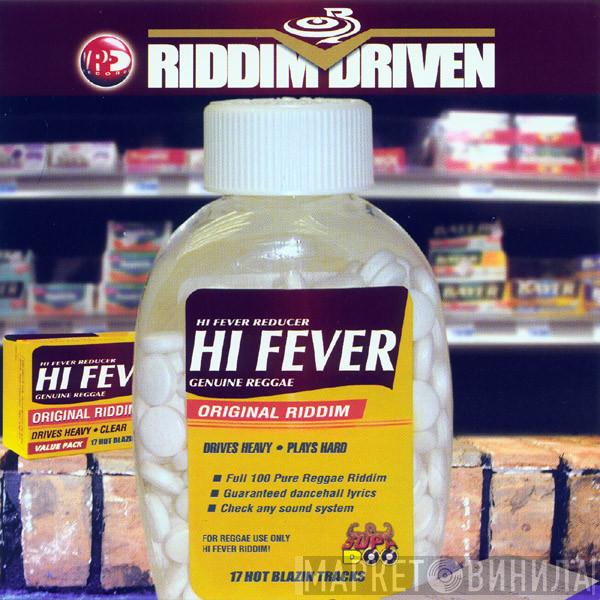  - Hi Fever