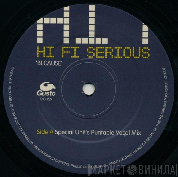 Hi Fi Serious - Because