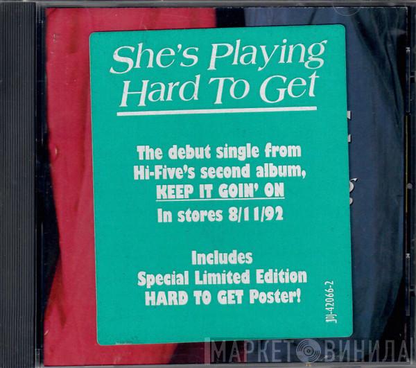 Hi-Five  - She’s Playing Hard To Get