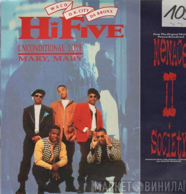 Hi-Five - Unconditional Love / Mary, Mary