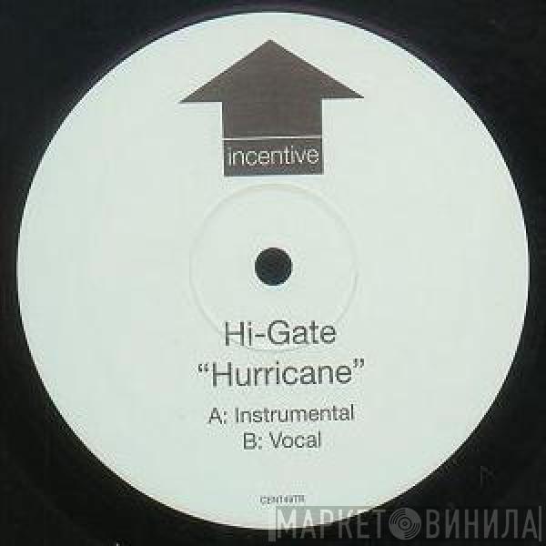 Hi-Gate - Hurricane