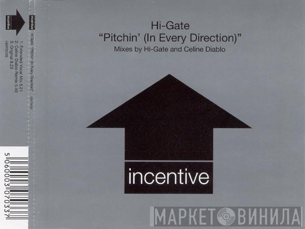 Hi-Gate - Pitchin' (In Every Direction)