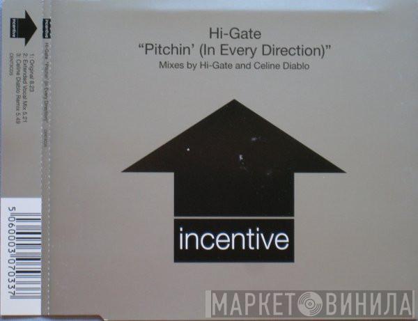 Hi-Gate - Pitchin' (In Every Direction)